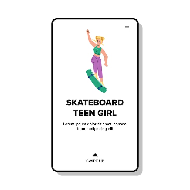 Skateboard Teen Girl Riding In Extreme Park Vector Skateboard Teen Girl Ride In Skateboard And Perform Extremal Exercise Character Skateboarder Skateboarding Web Flat Cartoon Illustration