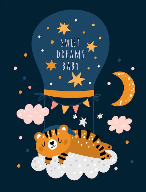 Sleeping baby animal card Happy tiger slumbering and lying on cloud Night relaxation Hot air balloon Crescent and stars in sky Napping mammal cub in nightcap Vector sweet dream poster