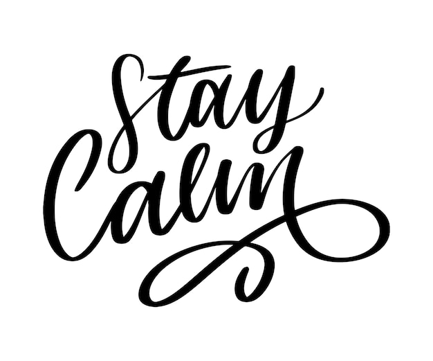 Slogan stay calm quarantine pandemic letter text words calligraphy  illustration