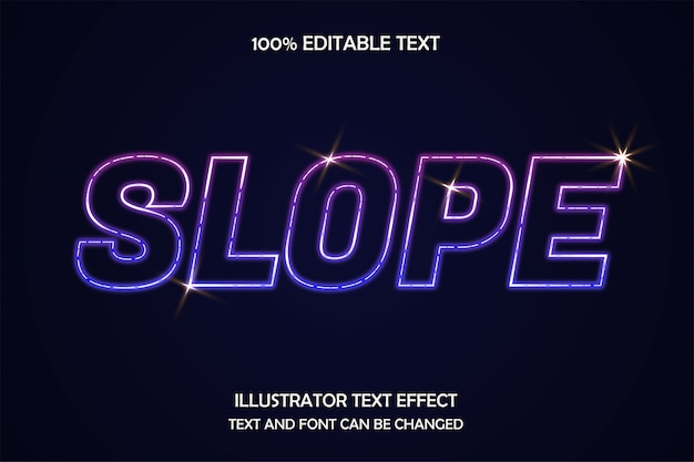 Slope, editable text effect neon style