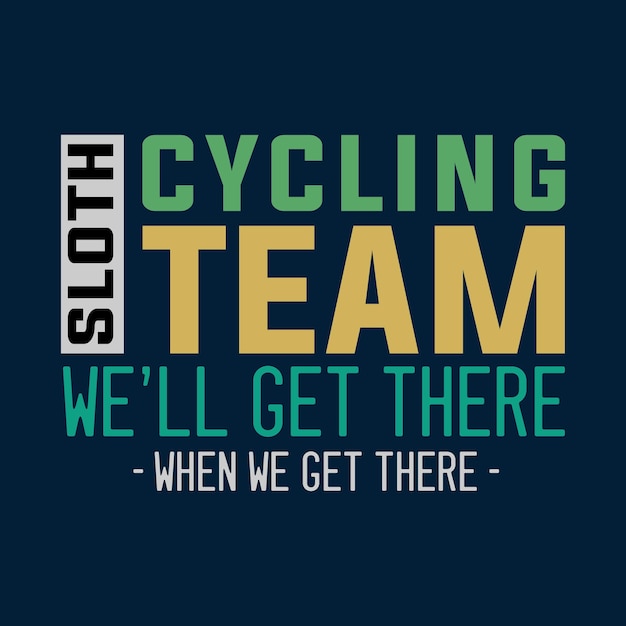 Sloth Cycling Team Bicycle Day T shirt Design