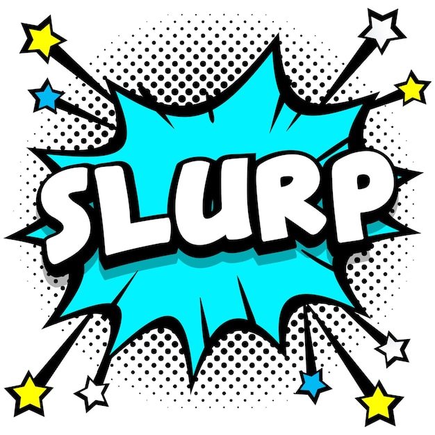 Slurp Pop art comic speech bubbles book sound effects