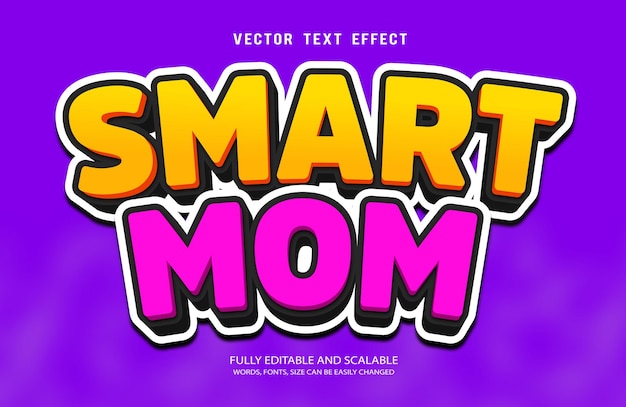 Smart Mom Editable Text Effect Vector With Cute Background