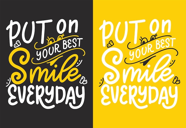 Smile hand drawn lettering quote Typography design poster Possitive lifestyle slogan for banner card