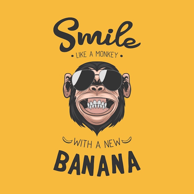 Smile Like a Monkey with a New Banana Vector Smiling Chimpanzee Ape with Sunglasses Typography Quote Funny Monkey Head with Glasses for Wall Art Tshirt Print Poster Cartoon Cute Chimp Monkey