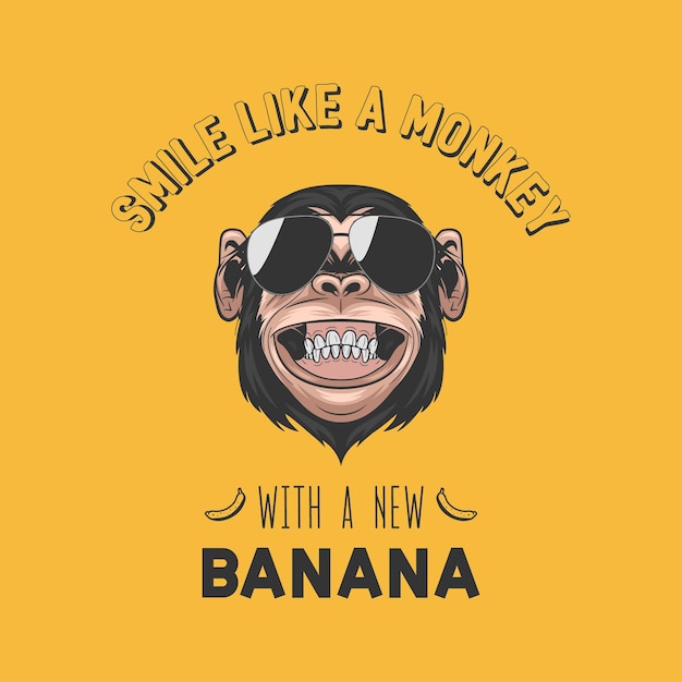 Smile Like a Monkey with a New Banana Vector Smiling Chimpanzee Ape with Sunglasses Typography Quote Funny Monkey Head with Glasses for Wall Art Tshirt Print Poster Cartoon Cute Chimp Monkey