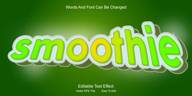 Smoothie Editable Text Effect