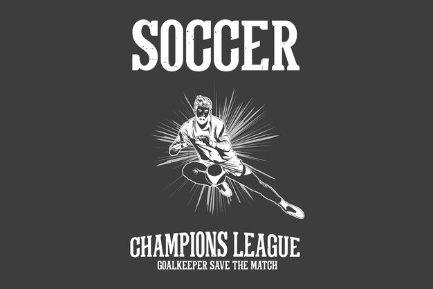 Vector soccer champions league goalkeeper save the match silhouette design