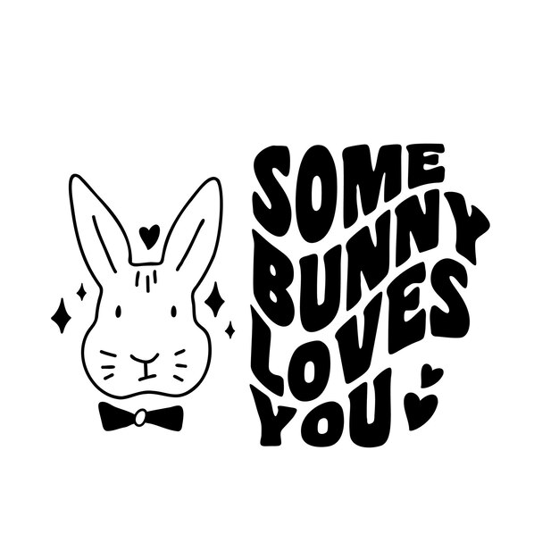 Vector some bunny loves you svg cut file design in retro style for cricut and silhouette