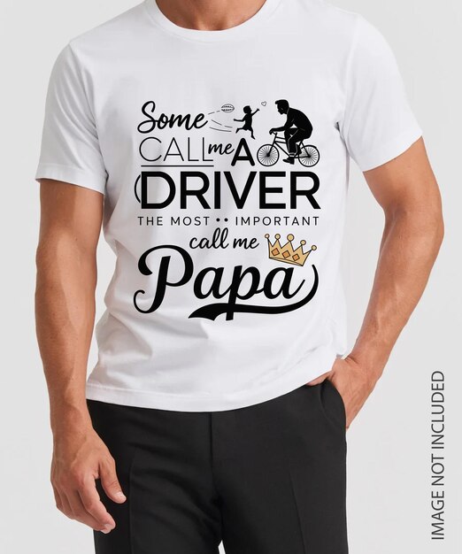 Some Call Me a Driver The Most Important Call Me Papa T Shirt