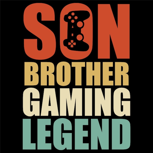 SON BROTHER GAMING LEGEND TYPOGRAPHY TSHIRT DESIGN