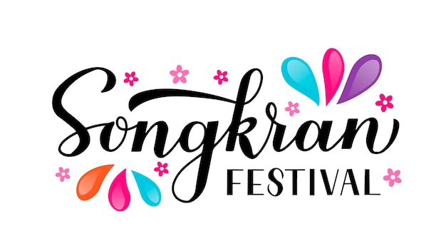 Songkran festival calligraphy hand lettering with colorful water drops isolated on white Thailand holiday celebration typography poster Vector template for banner flyer sticker greeting card etc