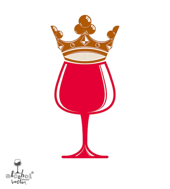 Sophisticated luxury wineglass with golden imperial crown. Leisure and lifestyle theme vector goblet. Rendezvous conceptual illustration.