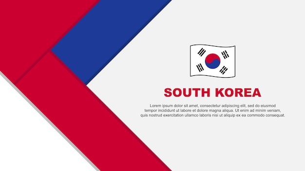 South Korea Flag Abstract Background Design Template South Korea Independence Day Banner Cartoon Vector Illustration South Korea Illustration