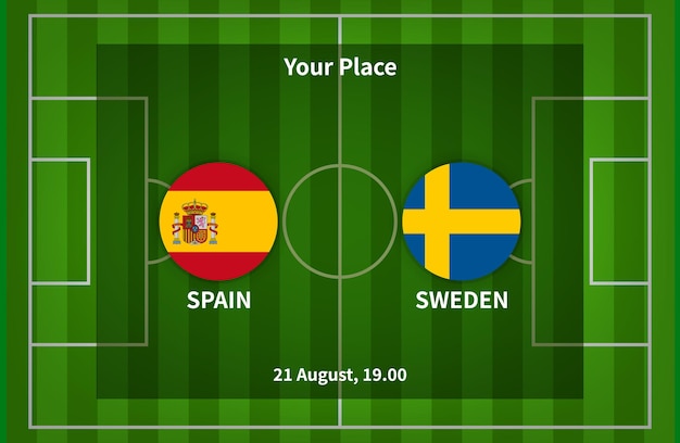 Spain Versus Sweden Denmark Football Poster Match Design with flag and football field background