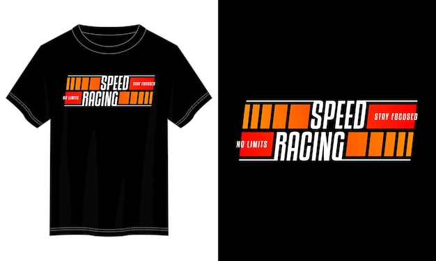 speed racing typography t-shirt design for print