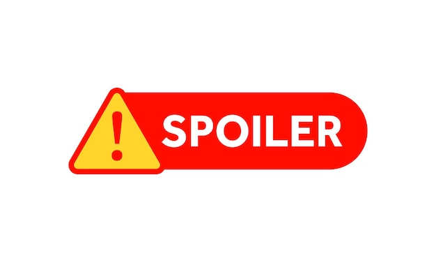 Spoiler alert vector sign , red and yellow alert messag