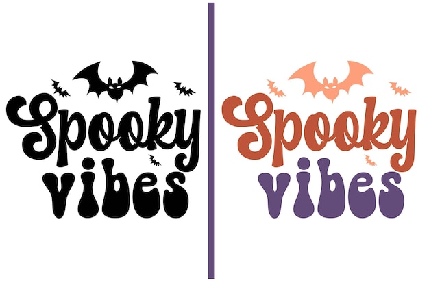 Spooky vibes Halloween quote retro wavy typography t-shirt design, Halloween cut file