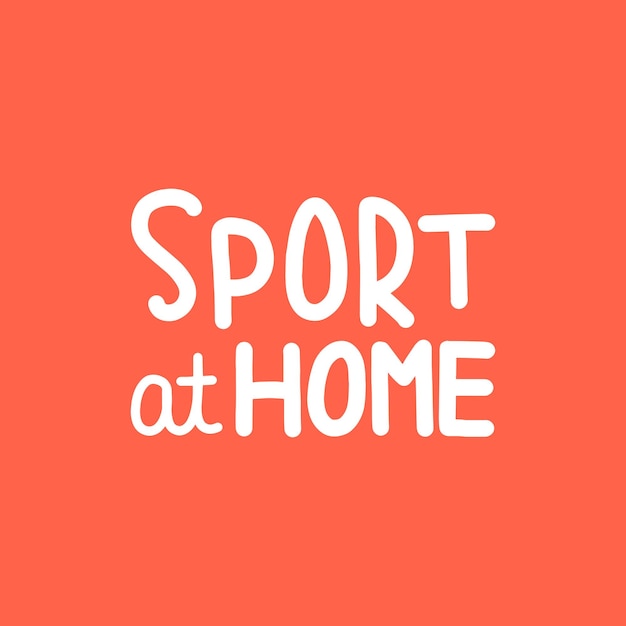 Sport at home. Great illustration during quarantine. Stay home.