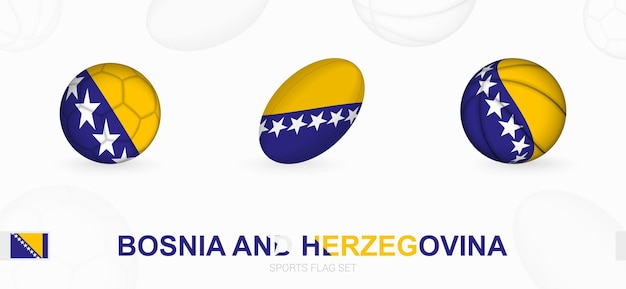 Sports icons for football, rugby and basketball with the flag of Bosnia and Herzegovina.