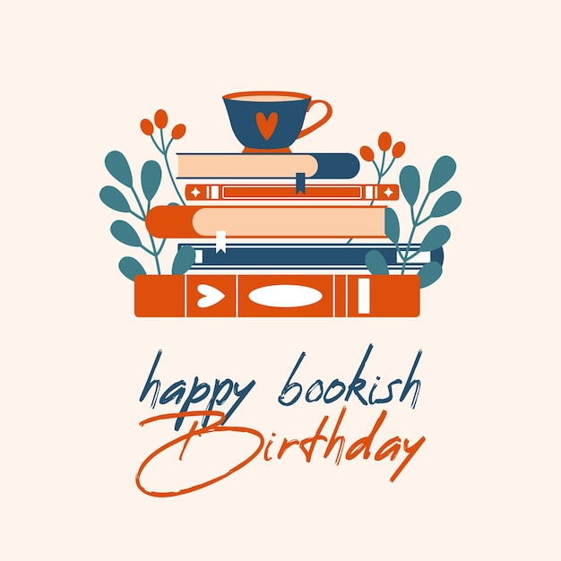 Vector square happy bookish birthday card to book lover bookworm cute illustration for world book day