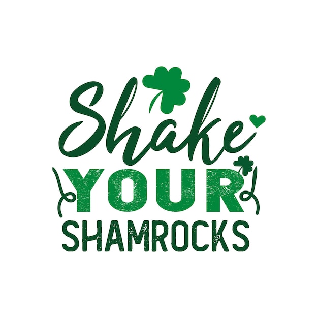 St Patrick's Day Quotes and lettering vector Tshirt design