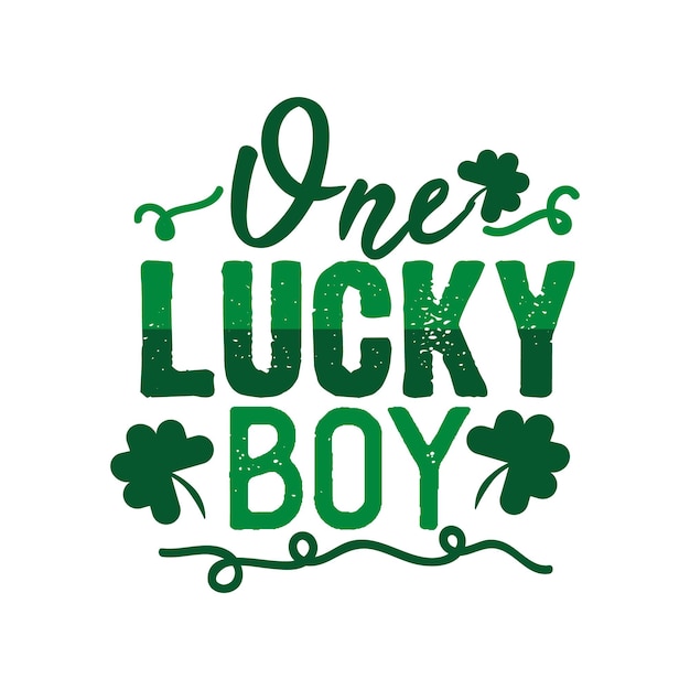 St Patrick's Day Quotes and lettering vector Tshirt design