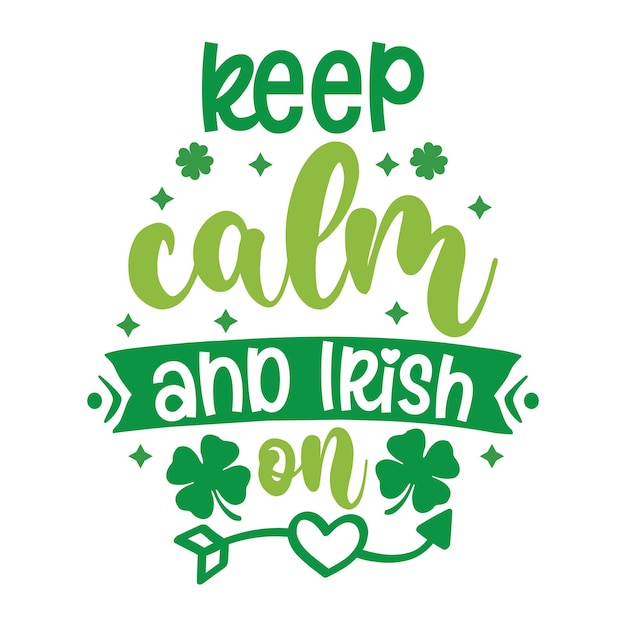 St Patrick's Day SVG, Irish Svg,  Quotes &amp; Sayings