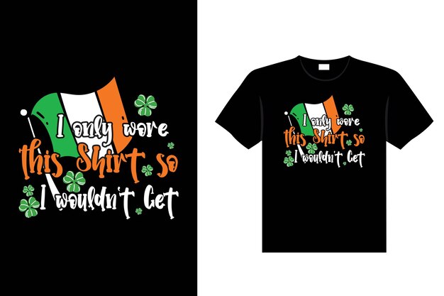 St. Patrick's day typography colorful Irish quote vector Lettering t-shirt design