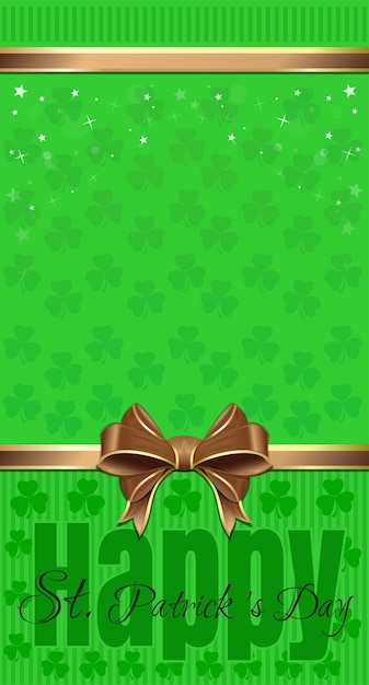 St Patricks Day design Green festive background with clover greeting inscription gold ribbon and bow Template for leaflets flyers greeting card Vector illustration