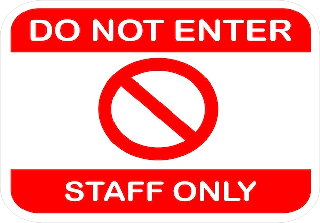 Staff Only Sign