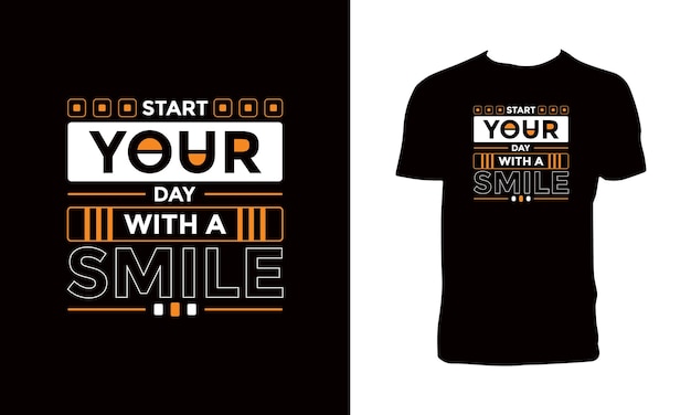 Start your day with a smile modern typography lettering inspirational T Shirt Design.