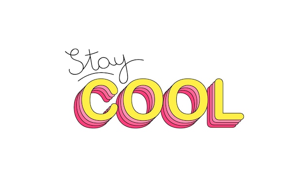 Vector stay cool. inspirational motivational lettering design. typography slogan for t shirt printing, graphic design.