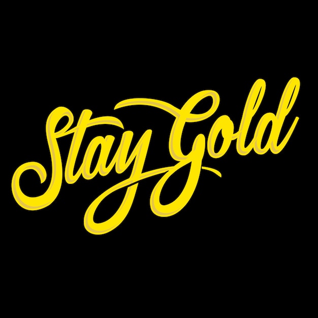 Stay Gold