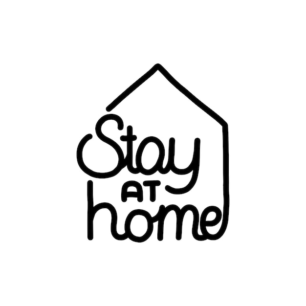 STAY AT HOME card. Lettering for the quarantine period of the coronavirus pandemic.