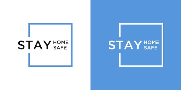 stay home and stay safe logo set