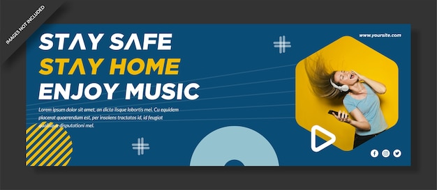 Stay safe stay home enjoy music facebook cover   design