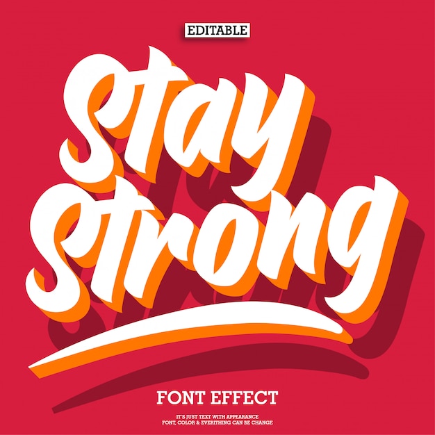 Stay strong 3d lettering quotes 