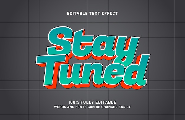 stay tuned editable text effect