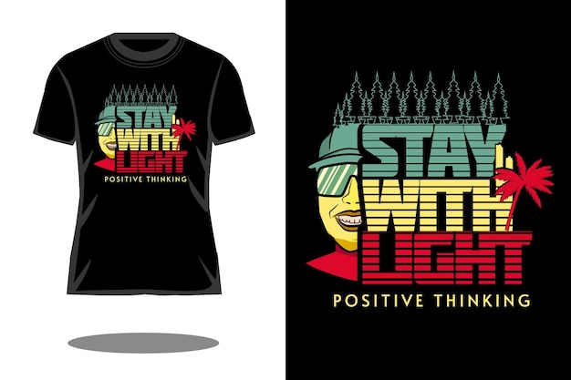 Stay with light silhouette t shirt design