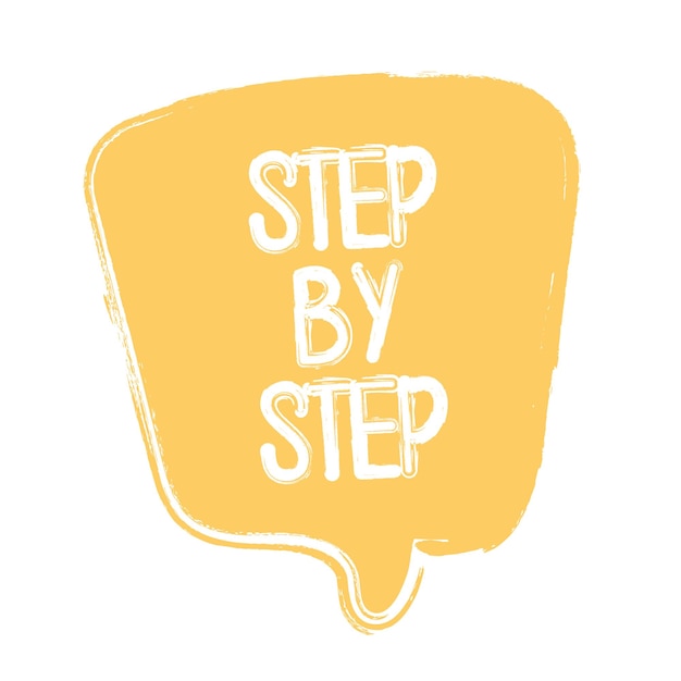 Step by step text in speech bubble