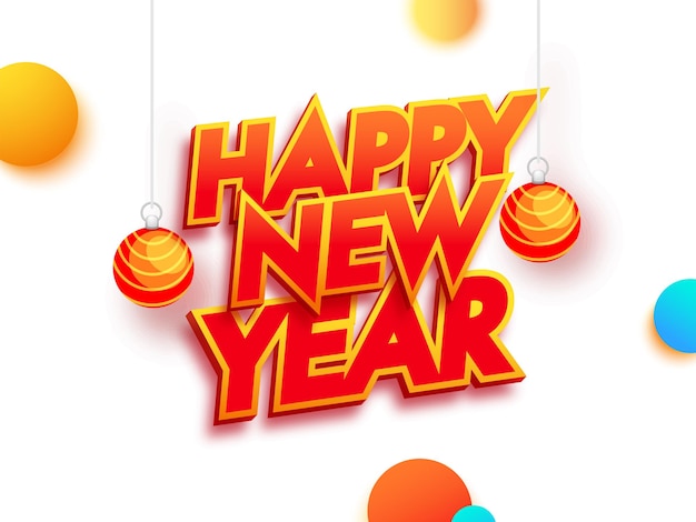 Sticker Style Happy New Year Font With Glossy Baubles Hang And Circles On White Background.