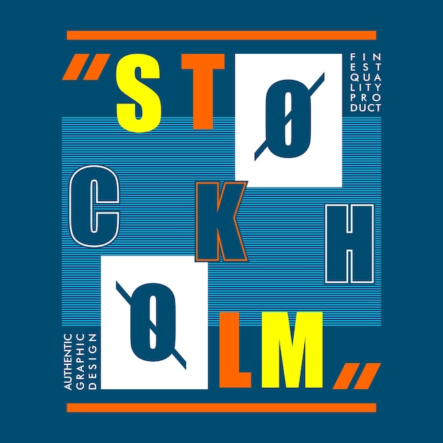 stockholm typography t shirt design