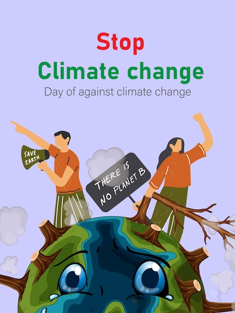 Vector stop climate change day of against climate change poster template cutting trees in the earth