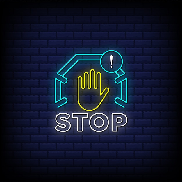 Stop neon signs style text with a hand mark