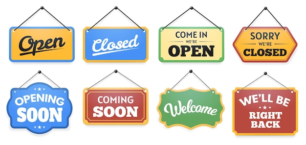 Store door sign Come in were open and closed signboard note opening and coming soon welcome and well be right back vector set