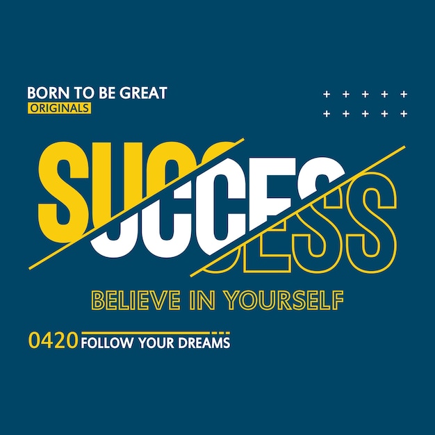 success slogan tee typography graphic design illustration vector art style vintage