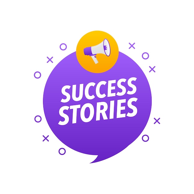 Success stories Announcement Megaphone Label Loudspeaker speech bubble