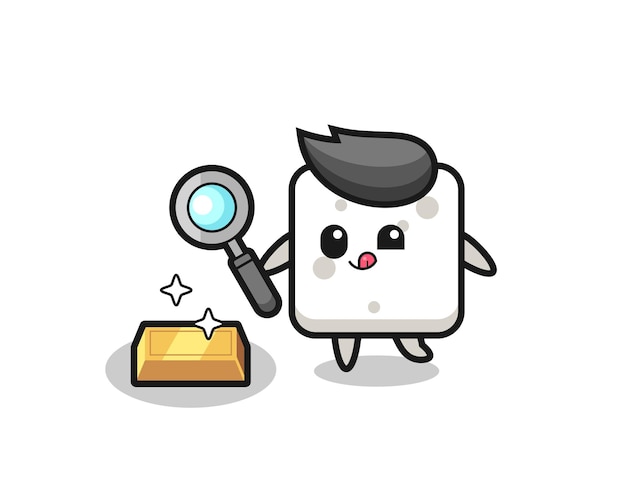 Sugar cube character is checking the authenticity of the gold bullion