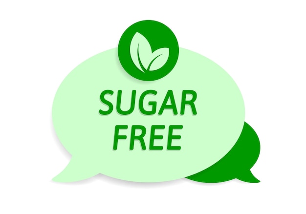 Sugar free banner No sugar added icon or stamp Green speech bubbles